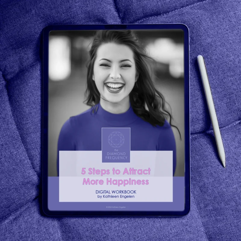 5 Steps to Attract More Happiness Digital Workbook